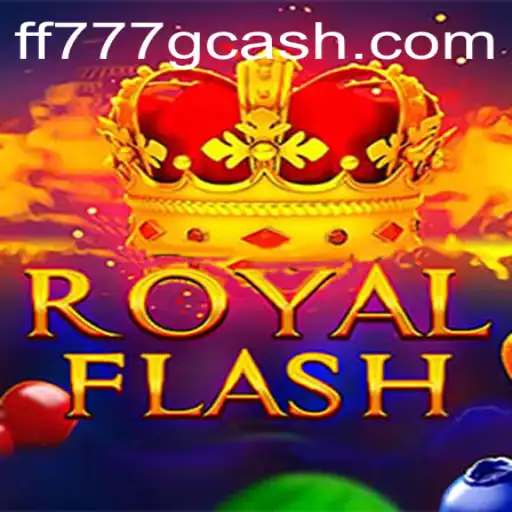 Exploring the Fascinating World of RoyalFlash at FF777.COM