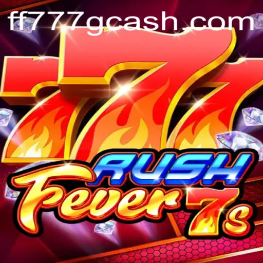 Discover RushFever7s: A Thrilling Gaming Experience on FF777.COM